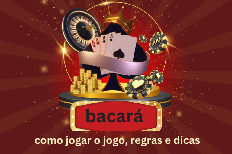 como jogar bacará, regras, etiqueta, estratégias e dicas