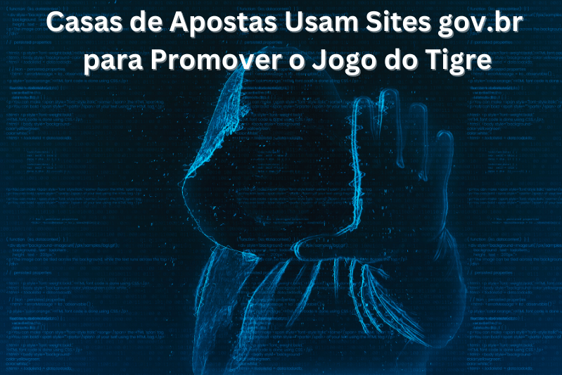 casas de apostas usam sites gov.br para promover jogo do tigre