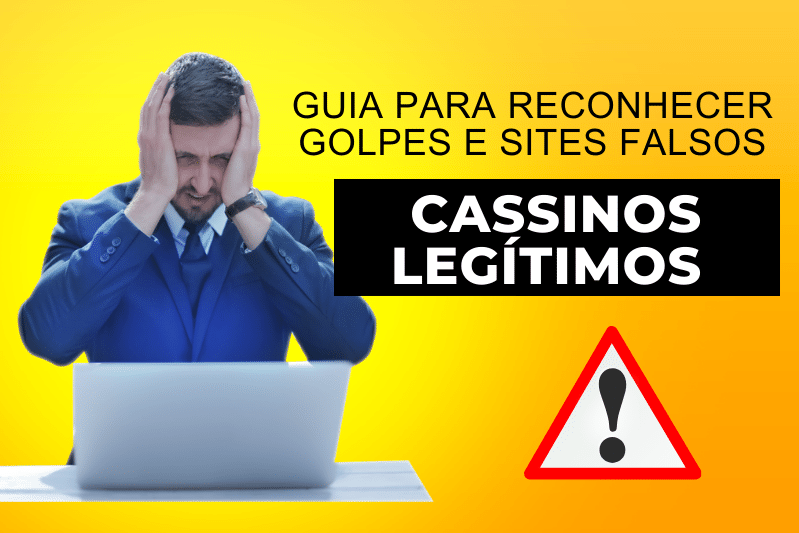 cassinos legitimos, guia para reconhecer golpes e sites falsos